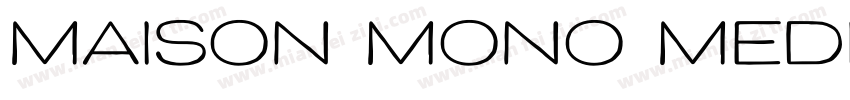 Maison Mono Medium字体转换